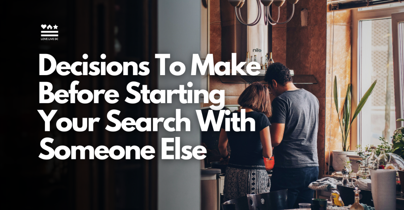 Decisions To Make Before Starting Your Search With Someone Else